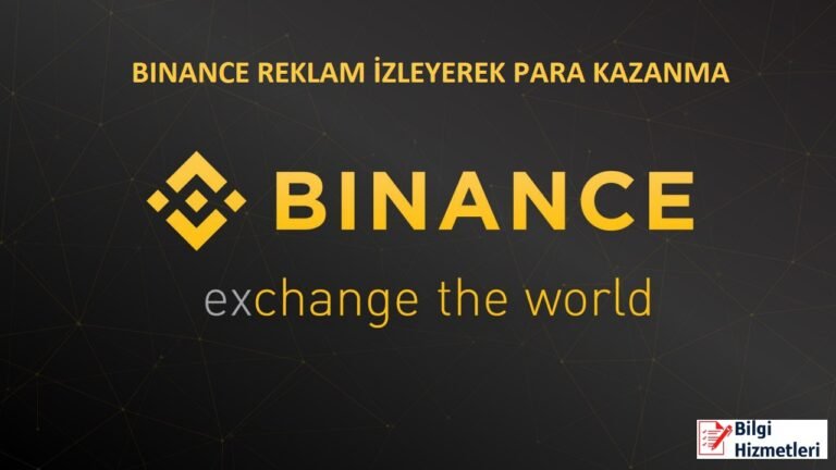 Binance Reklam İzleyerek Para Kazanma